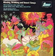 Claudio Monteverdi / Heinrich Schütz / Josquin Des Prés / Roland de Lassus / Carlo Gesualdo / John - Kissing, Drinking And Insect Songs