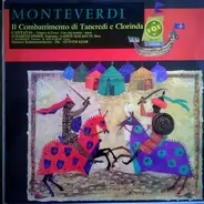 Claudio Monteverdi - Il Combattimento Di Tancredi E Clorinda / Cantatas