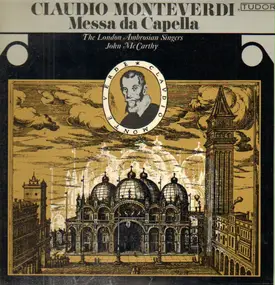 Claudio Monteverdi - Messa da Capella (John McCarthy)