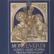 Claudio Monteverdi - Orfeo - Ulisse - Poppea