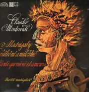 Claudio Monteverdi - Prague Madrigal Singers , Miroslav Venhoda - Madrigali Guerrieri Et Amorosi