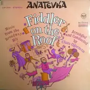 Claus Ogerman - Music From The Broadway Hit Anatevka - Fiddler On The Roof