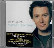 Clay Aiken - The Way / Solitaire