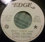Claire Courtney - Daddy always sang a good time song / Happy Heart