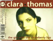Clara Thomas - The Girl With The Strawberry Lips