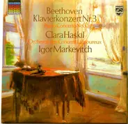 Clara Haskil , Igor Markevitch , Orchestre Des Concerts Lamoureux - Beethoven Klavierkonzert Nr.3
