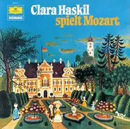 Clara Haskil Spielt Wolfgang Amadeus Mozart - Clara Haskil Spielt Mozart