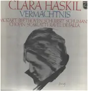 Clara Haskil / Mozart / Beethoven / Schubert a.o. - Vermächtnis