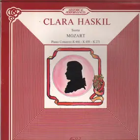 Clara Haskil - Suona Mozart: Piano Concerto K 466 - K 459 - K271