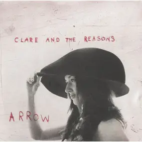 CLARE & THE REASONS - Arrow