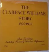 Clarence Williams - The Clarence Williams Story 1925-1935 Rare Recordings Including Previously Unissued Performances