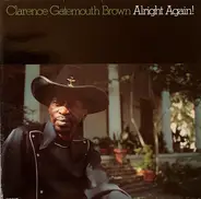 Clarence Brown - Alright Again!