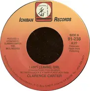 Clarence Carter - I Ain't Leaving, Girl