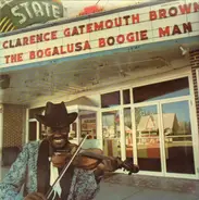 Clarence 'Gatemouth' Brown - The Bogalusa Boogie Man