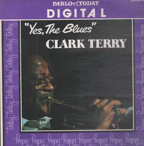 Clark Terry - Yes, the Blues