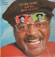 Clark Terry - And his Jolly Giants