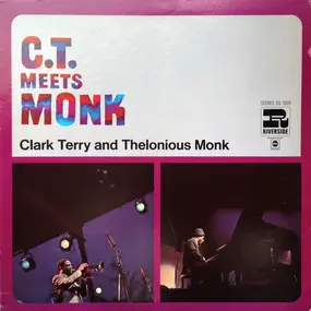 Clark Terry - C.T. Meets Monk