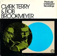 Clark Terry & Bob Brookmeyer - Previously Unreleased Recordings