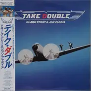 Clark Terry & Jon Faddis - Take Double
