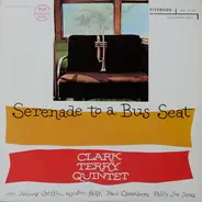 Clark Terry Quintet - Serenade to a Bus Seat