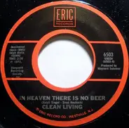 Clean Living / Benny Bell - In Heaven There Is No Beer / Shaving Cream