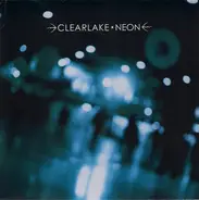 Clearlake - Neon