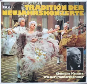 Johann Strauss II - Tradition Der Neujahrskonzerte