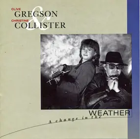 Clive Gregson & Christine Collister - A Change in the Weather
