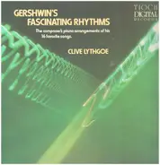 Clive Lythgoe - Gershwin's Fascinating Rhythms
