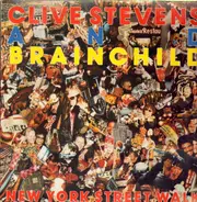Clive Stevens and Brainchild - New York Street Walk
