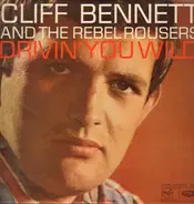 Cliff Bennett & The Rebel Rousers - Drivin' You Wild