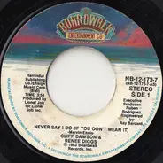 Cliff Dawson & Renee Diggs - Never Say I Do (If You Don't Mean It)