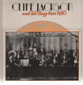 Cliff Jackson - Cliff Jackson & his Crazy Kats - 1930