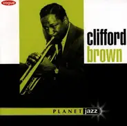 Clifford Brown - Planet Jazz