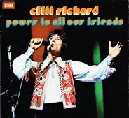 Cliff Richard - Power To All Our Friends
