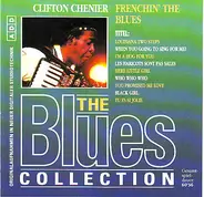 Clifton Chenier - Frenchin' The Blues