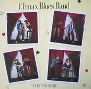 Climax Blues Band - Lucky for Some