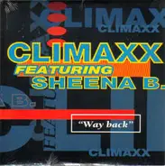 Climaxx Featuring Sheena B. - Way Back