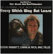 Clint Eastwood, Eddie Rabbitt, Mel Tillies,.. - Every Which Way But Loose