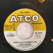 Clint Holmes - When You're Number One / Let Me Hear It Out There