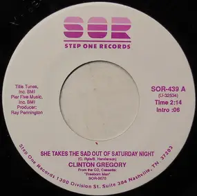 Clinton Gregory - She Takes The Sad Out Of Saturday Night