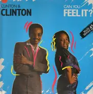 Clinton & Clinton - Can You Feel It?