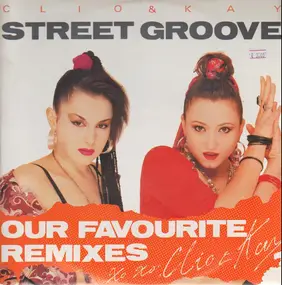 Clio - Street Groove (Our Favourite Remixes)