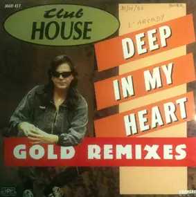Clubhouse - Deep In My Heart