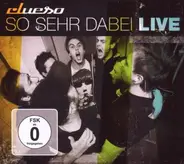 Clueso - So Sehr Dabei LIVE