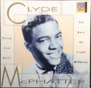 Clyde McPhatter - Deep Sea Ball: The Best Of Clyde McPhatter