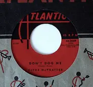 Clyde McPhatter - Just Give Me A Ring / Don't Dog Me