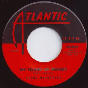 Clyde McPhatter - My Island Of Dreams / Lovey Dovey