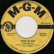 Clyde McPhatter - Twice As Nice / Where Did I Make My Mistake