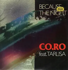 Coro - Because The Night